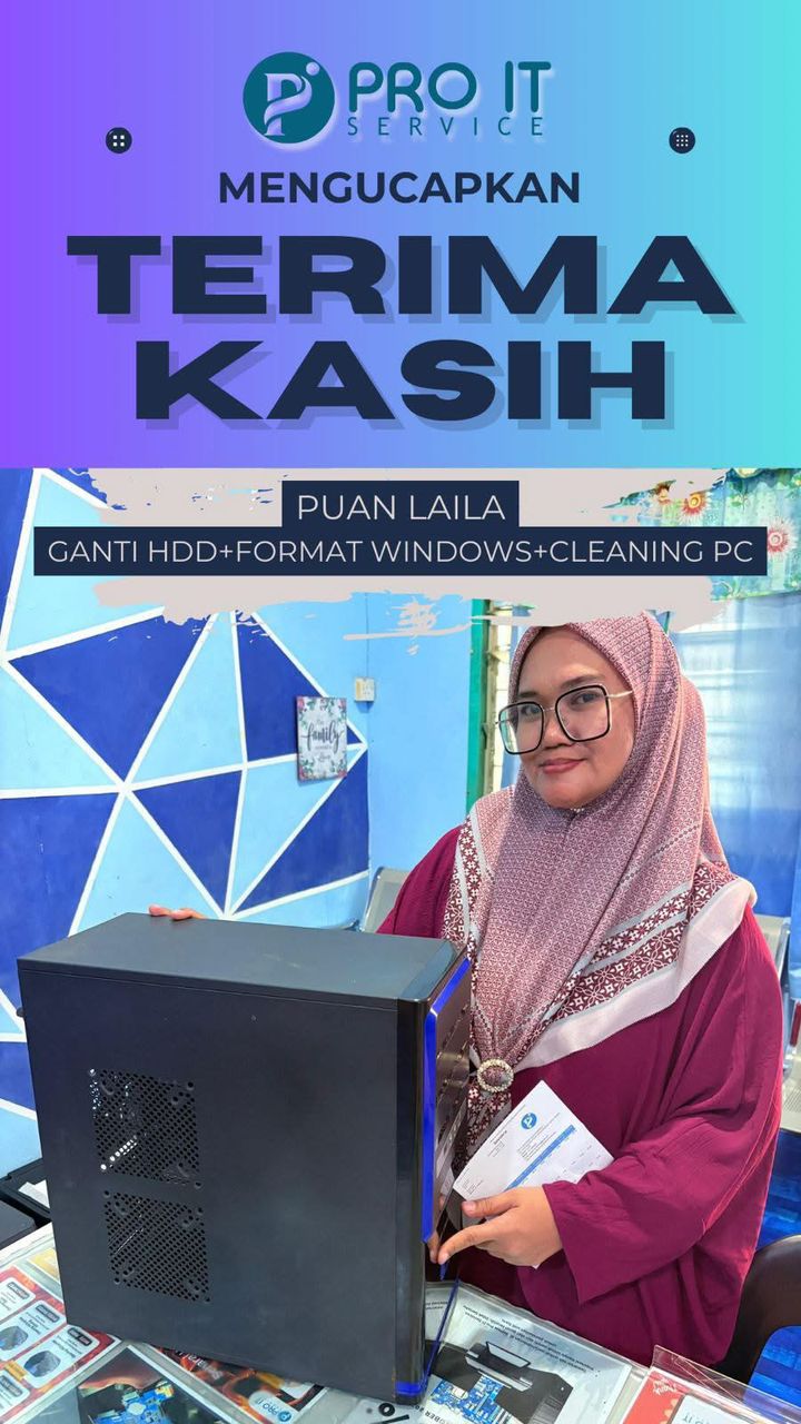 Testimoni pelanggan ganti HDD dan cleaning PC